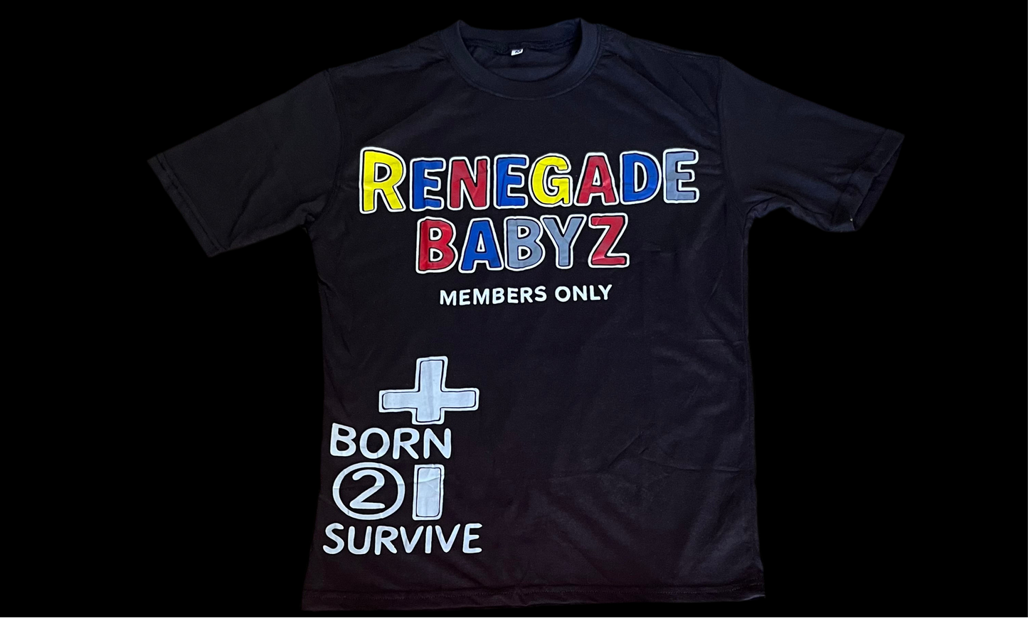 “BORN 2 SURVIVE” T-shirt