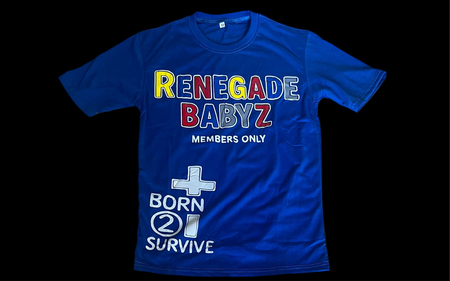“BORN 2 SURVIVE” T-shirt