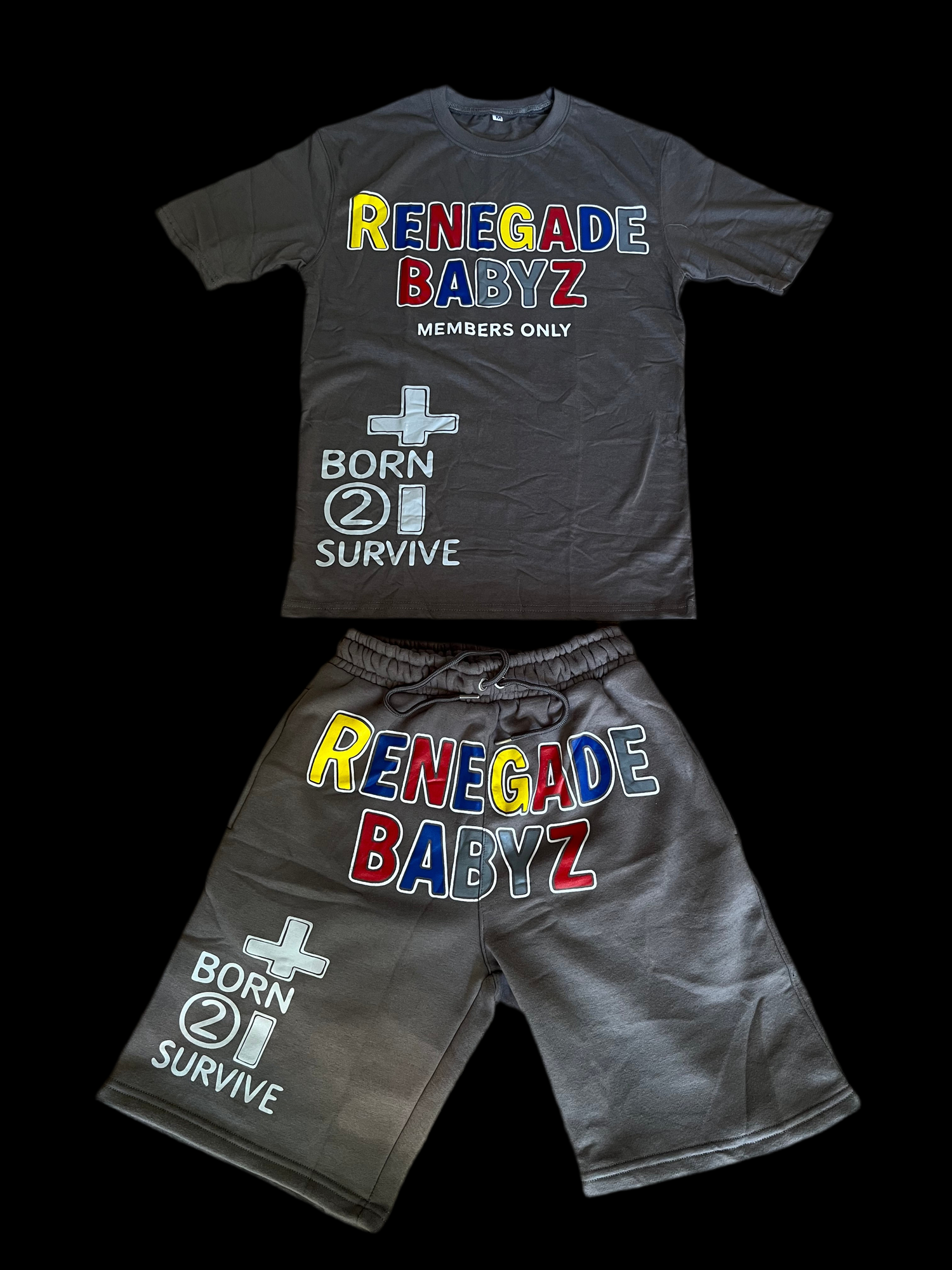 “Born 2 Survive”