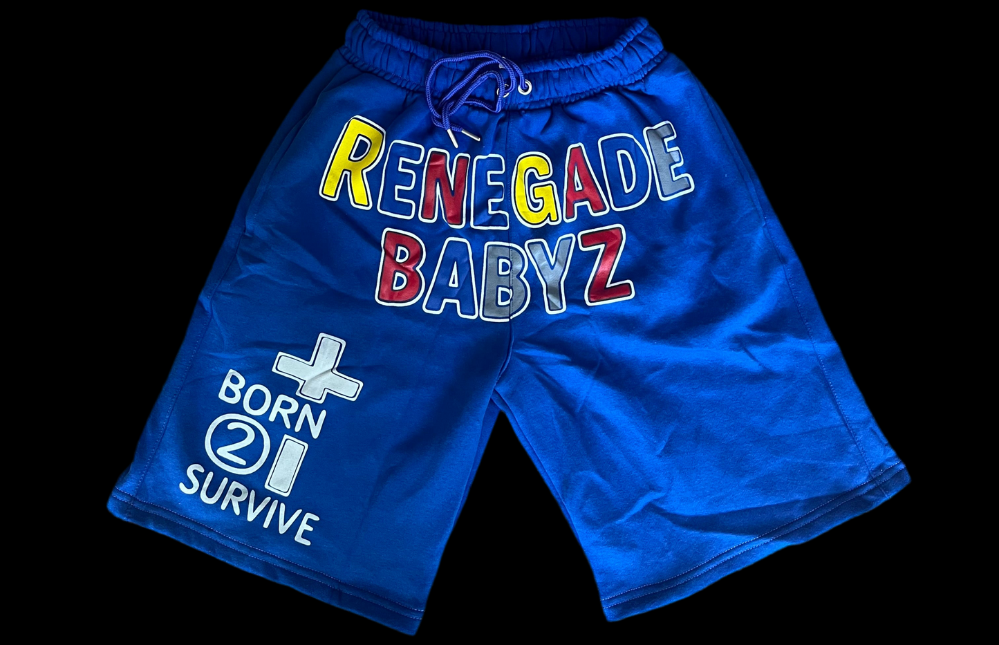 “BORN 2 SURVIVE” shorts