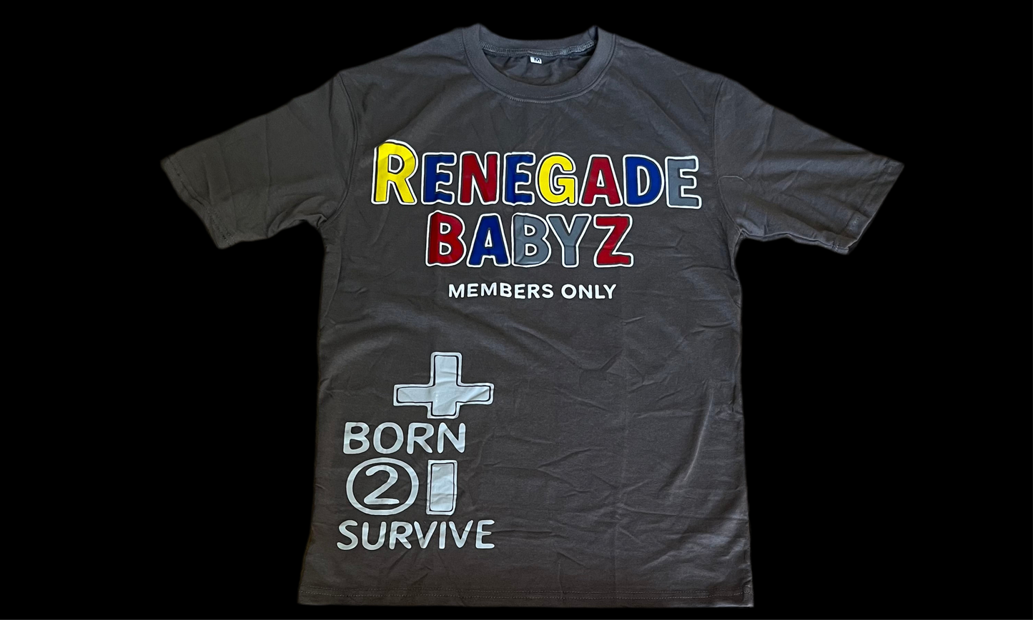 “BORN 2 SURVIVE” T-shirt