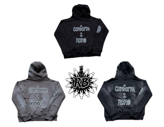 “Conform 2 None” hoodies